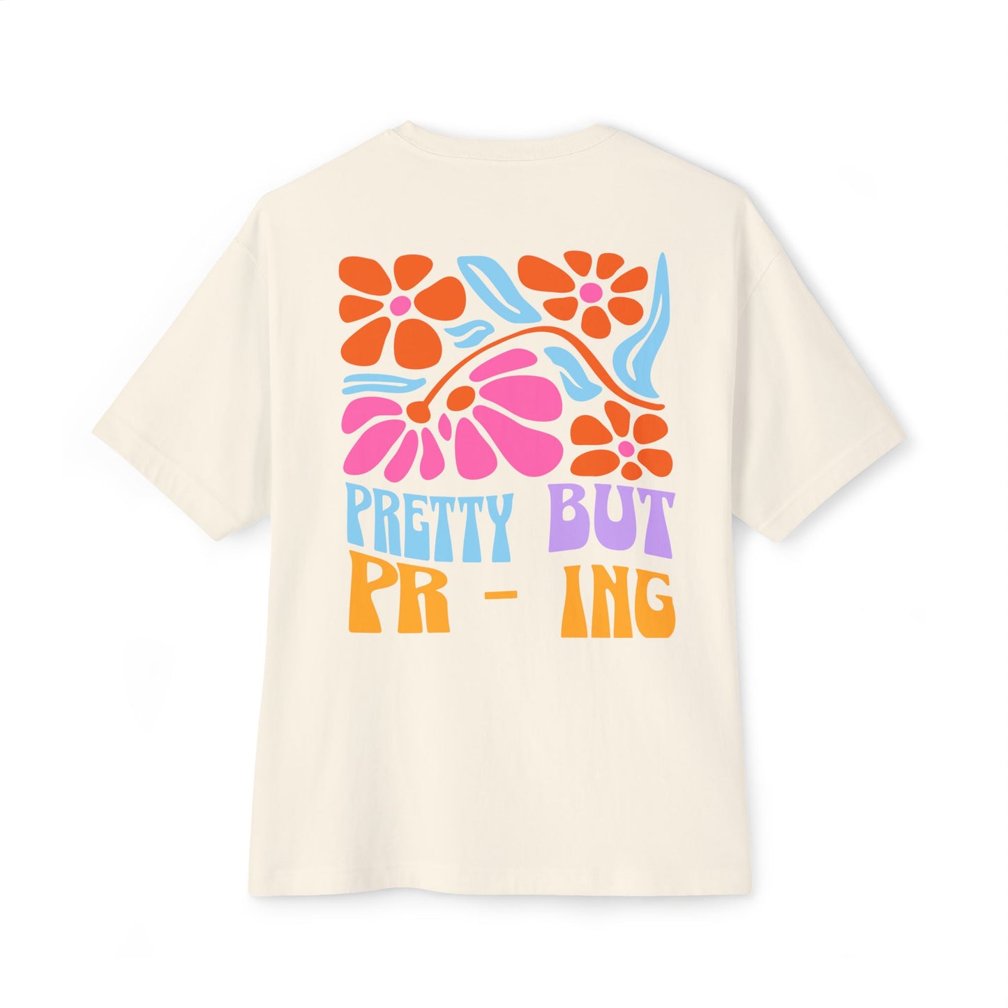 Pretty but PR-ing – Oversized Boxy Tee